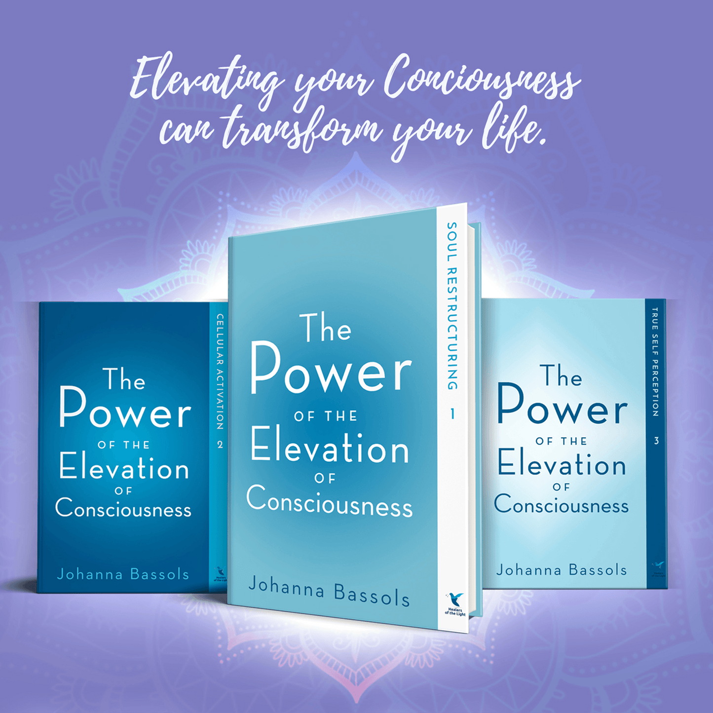 Trilogy Paperback: The Power of the Elevation of Consciousness